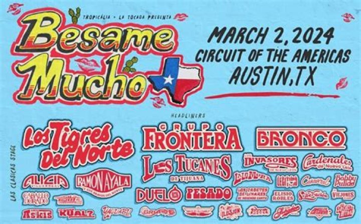 Live Nation’s Besame Mucho Festival Expands To Austin For 2024